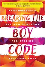 Download this eBook Breaking the Boy Code
