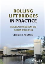 Télécharger le livre :  Rolling Lift Bridges in Practice