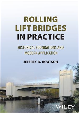 Téléchargez le livre :  Rolling Lift Bridges in Practice