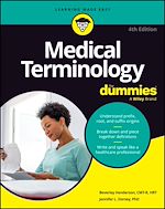Télécharger le livre :  Medical Terminology For Dummies