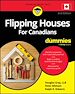 Télécharger le livre :  Flipping Houses For Canadians For Dummies