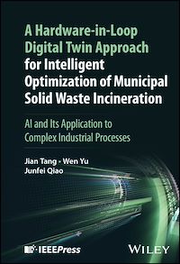Téléchargez le livre :  A Hardware-in-Loop Digital Twin Approach for Intelligent Optimization of Municipal Solid Waste Incineration