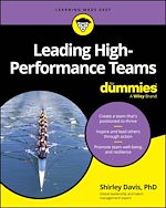 Download this eBook Leading High-Performance Teams For Dummies