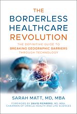 Télécharger le livre :  The Borderless Healthcare Revolution