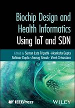 Download this eBook Biochip Design and Health Informatics Using IoT and SDN
