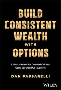 Download this ebook Build Consistent Wealth with Options