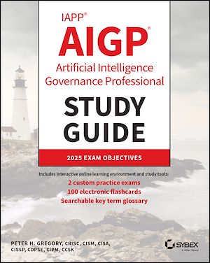 Téléchargez le livre :  IAPP AIGP Artificial Intelligence Governance Professional Study Guide