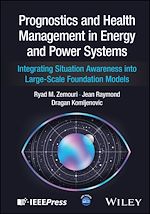 Télécharger le livre :  Prognostics and Health Management in Energy and Power Systems