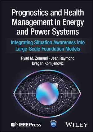 Téléchargez le livre :  Prognostics and Health Management in Energy and Power Systems