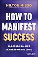 Télécharger le livre :  How to Manifest Success