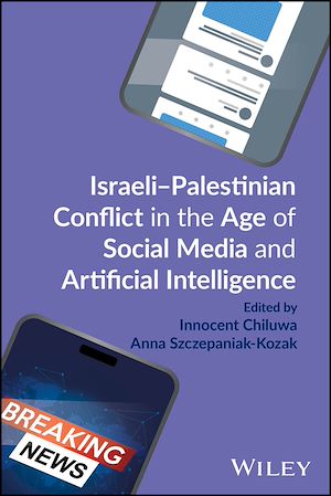 Download the eBook: Israeli-Palestinian Conflict in the Age of Social Media and Artificial Intelligence