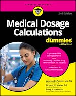 Télécharger le livre :  Medical Dosage Calculations For Dummies