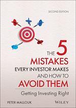 Télécharger le livre :  The 5 Mistakes Every Investor Makes and How to Avoid Them
