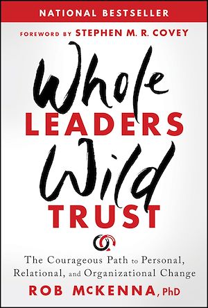 Téléchargez le livre :  Whole Leaders, Wild Trust