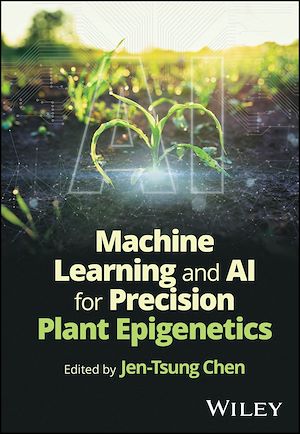 Download the eBook: Machine Learning and AI for Precision Plant Epigenetics