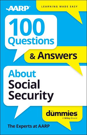 Download the eBook: 100 Questions & Answers About Social Security For Dummies