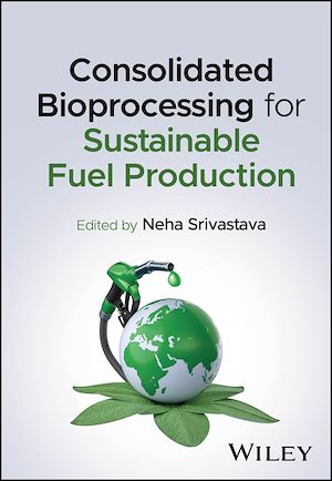 Download the eBook: Consolidated Bioprocessing for Sustainable Fuel Production