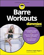 Download this eBook Barre Workouts For Dummies