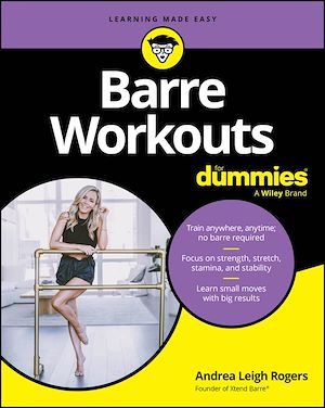 Download the eBook: Barre Workouts For Dummies