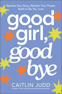 Download this ebook Good Girl, Goodbye