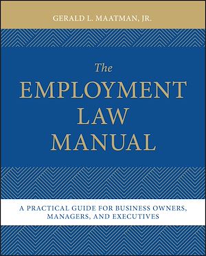 Téléchargez le livre :  The Employment Law Manual