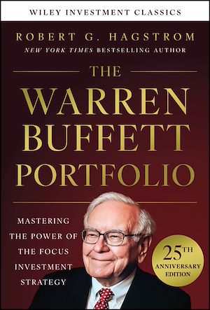 Download the eBook: The Warren Buffett Portfolio, 25th Anniversary Edition, A Wiley Investment Classic