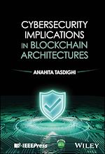 Download this eBook Cybersecurity Implications in Blockchain Architectures