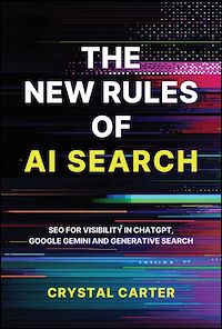 Download this ebook The New Rules of AI Search