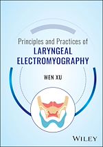 Télécharger le livre :  Principles and Practices of Laryngeal Electromyography