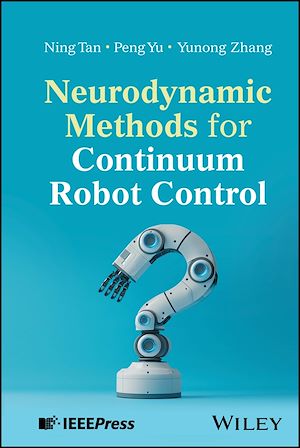Téléchargez le livre :  Neurodynamic Methods for Continuum Robot Control