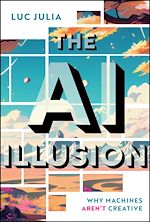 Télécharger le livre :  The AI Illusion