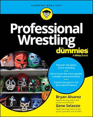 Download the eBook: Professional Wrestling For Dummies
