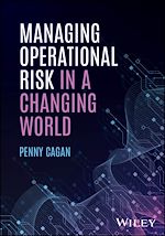 Télécharger le livre :  Managing Operational Risk in a Changing World