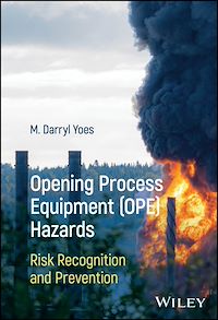 Download this ebook Opening Process Equipment (OPE) Hazards