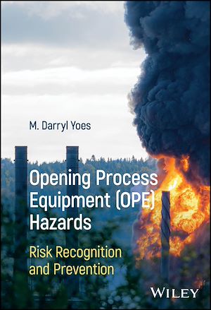 Download the eBook: Opening Process Equipment (OPE) Hazards