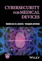 Download this eBook Cybersecurity for Medical Devices
