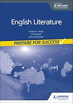 Télécharger le livre :  English Literature for the IB Diploma: Prepare for Success