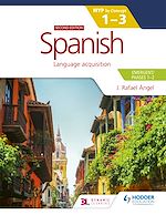 Télécharger le livre :  Spanish for the IB MYP 1-3 (Emergent/Phases 1-2): MYP by Concept Second edition