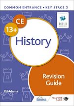 Télécharger le livre :  Common Entrance 13+ History Revision Guide