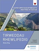 Télécharger le livre :  Safon Uwch Daearyddiaeth Meistroli'r Testun: Tirweddau Rhewlifedig