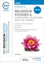 Télécharger le livre :  My Revision Notes: AQA GCSE (9-1) Religious Studies Specification A Christianity, Buddhism and the Religious, Philosophical and Ethical Themes
