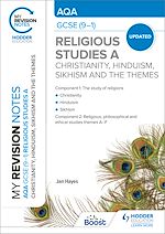 Télécharger le livre :  My Revision Notes: AQA GCSE (9-1) Religious Studies Specification A Christianity, Hinduism, Sikhism and the Religious, Philosophical and Ethical Themes