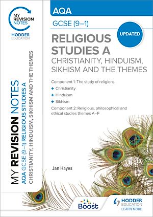 Téléchargez le livre :  My Revision Notes: AQA GCSE (9-1) Religious Studies Specification A Christianity, Hinduism, Sikhism and the Religious, Philosophical and Ethical Themes