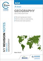 Télécharger le livre :  My Revision Notes: AQA A-level Geography: Second Edition