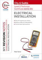 Télécharger le livre :  My Revision Notes: City & Guilds Level 2 Technical Certificate in Electrical Installation (8202-20)
