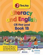 Télécharger le livre :  TeeJay Literacy and English CfE First Level Book 1B
