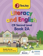 Télécharger le livre :  TeeJay Literacy and English CfE Second Level Book 2A
