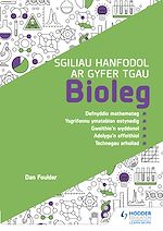 Télécharger le livre :  Sgiliau Hanfodol ar gyfer TGAU Bioleg (Essential Skills for GCSE Biology: Welsh-language edition)