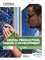 Télécharger le livre :  Digital Production, Design and Development T Level: Core