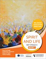 Télécharger le livre :  Spirit and Life: Religious Education Directory for Catholic Schools Key Stage 3 Book 1